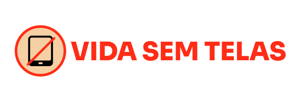 Vida Sem Telas